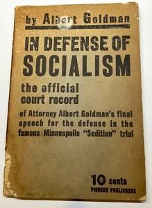 In Defense of Socialism  Official Court Record Albert Goldman 1944 SeditionTrial - Picture 1 of 3