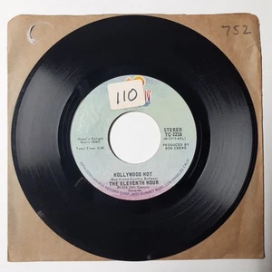 The Eleventh Hour - Hollywood Hot 7" Record 1975 20th Century Stereo - Picture 1 of 2