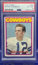 1972 Topps Roger Staubach #200 PSA 6 EX-MT ROOKIE CARD COWBAOYS LEGEND HOF