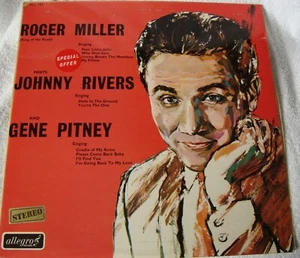 ROGER MILLER MEETS JOHNNY RIVERS AND GENE PITNEY - VINYL LP - Allegro ALL 782 - Picture 1 of 1