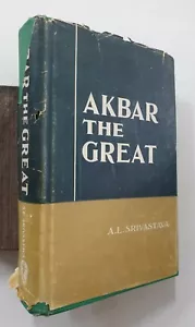 Srivastava, Ashirbadi L: Akbar The Great.Vol 1. Political History1542-1605. 581p - Picture 1 of 6