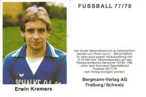 Autogramm Erwin Kremers BERGMANN Sammelbild 77/78 Schalke Kickers Offenbach xyz - Bild 1 von 1