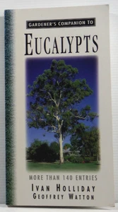 Gardener's Companion to Eucalypts by Geoffrey Watton Ivan Holliday revised 1997 - Bild 1 von 14