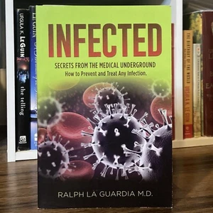 Infected: Secrets from the Medical Underground - Ralph La Guardia (2021 tpb) - Picture 1 of 6