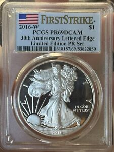 2016 W 30th Anniv. Lettered Edge Proof American Silver Eagle $1 PCGS PR 69 DCAM