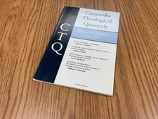 Concordia Theological Quarterly July 2009 (vol 73; No 3)