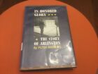 In Honored Glory The Story Of Arlington 1966  Lifetime Dj Library Edition
