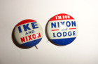 Vintage Political Pinback IKE AND NIXON and NIXON AND LODGE 2 PINS