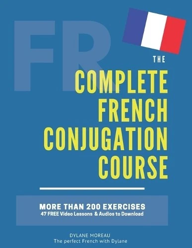 Dylane Moreau The Complete French Conjugation Course (Paperback) (UK IMPORT) - Image 1 of 1