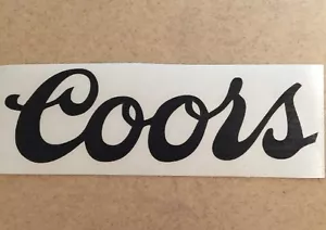 Coors Vinyl Window Decal Sticker 7" Choose Your Color - Picture 1 of 14