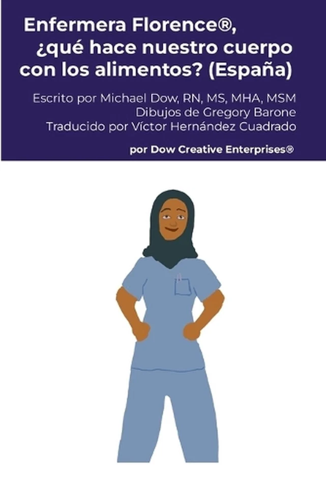 Enfermera Florence(R), qu hace nuestro cuerpo con los alimentos? (Espaa) by Mich - Image 1 of 1