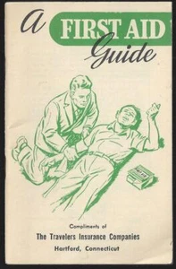 1955 The Travelers Insurance Co "A First Aid Guide" Booklet Hartford Connecticut - Picture 1 of 3