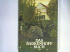 The Barkenhoff-Buch. Bernd Küster, Bernd (Mitwirkender)