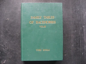 1990 FAMILIENTABELLEN der RENNPFERDE Vol.III Toru Shirai Vollblut Pedigree - Bild 1 von 16