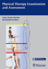 New Physical Therapy Examination And Assessment By Antje Hueter-Becker Paperback