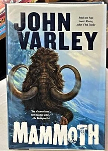 John Varley / MAMMOTH Signed 1st Edition 2005 - Picture 1 of 2