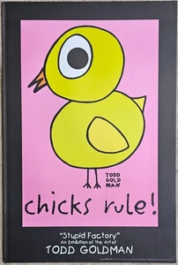 Todd Goldman Chicks Rule! art 2006 Lithograph Poster Chicken chick cute bird art - Picture 1 of 4
