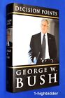 SIGNIERTE Entscheidungspunkte Präsident George W. Bush Memoiren 1./1. Auflage HCDJ Hardcover