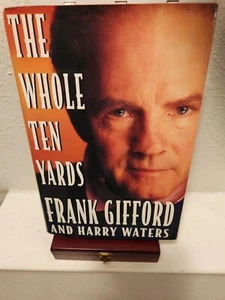 Frank Gifford Autographed The Whole Ten Yards Hard Cover Book First Edition - Picture 1 of 4