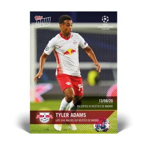 2020 TOPPS NOW UCL #67 TYLER ADAMS LATE GOAL KNOCKS OUT ATLETICO 8/13/20 - Picture 1 of 2