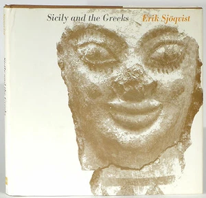 Sicily and the Greeks colonists Syracuse Morgantina Erik Sjoqvist Sicels - Picture 1 of 6