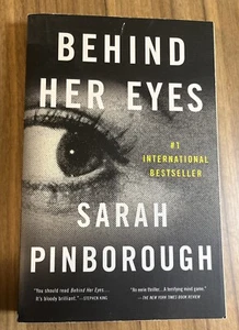 Behind Her Eyes : A Suspenseful Psychological Thriller by Sarah Pinborough... - Picture 1 of 4