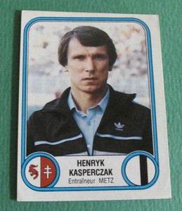 N°162 HENRYK KASPERCZAK FC METZ FCM PANINI FOOTBALL 83 1982-1983