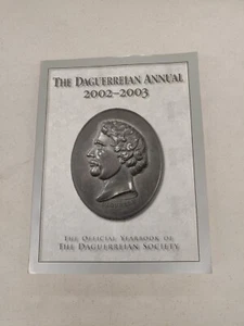 The Daguerreian Annual 2002-2003 Official Yearbook of Daguerrian Society SC - Picture 1 of 4