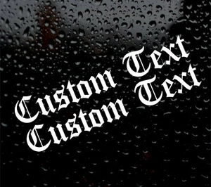 OLDE ENGLISH CUSTOM TEXT DECAL LOGO FOR CAR VAN LAPTOP VINYL STICKER DRIFT - Picture 1 of 6
