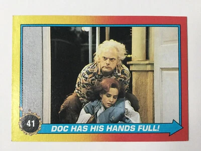 Topps Back To The Future Part II 2 Trading Card 41 Doc Has His Hands Full! - Image 1 of 2