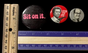 1950S-80S VINTAGE BUTTON LOT #3(3) "SIT ON IT" "MAKE MY DAY" PHIL SILVER WM92024 - Picture 1 of 2