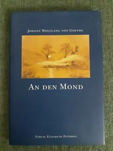 Goethe, An Den Mond, German Language, Illustrated, 1998, Very Good. euc - Picture 1 of 18