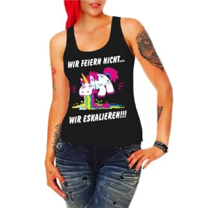 Frauen Trägershirt Top Wir feiern nicht WIR ESKALIEREN Party Einhorn JGA Spruch - Bild 1 von 2
