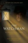 The Watchman by Sanchez (Ret), Captain Ron