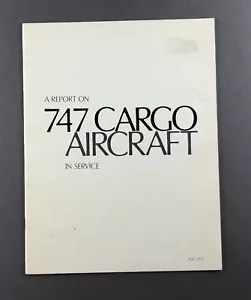 BOEING 747 CARGO AIRCRAFT MANUFACTURERS SALES BROCHURE 1974 - Picture 1 of 8