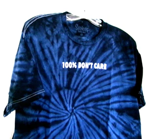 Spencer's Tee Shirt  ~ 100% Don't Care ~ Large Blue Tie Dye ~Unisex short sleeve - Picture 1 of 4