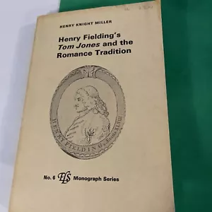 Henry Knight Miller / Henry Fielding's Tom Jones and the Romance Tradition 1st - Picture 1 of 3