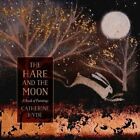 The Hare and the Moon A Calendar of Paintings by Catherine Hyde 9781788548472