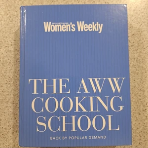 Cook Book Womens Weekly The AWW Cooking School. Hardcover - Picture 1 of 8