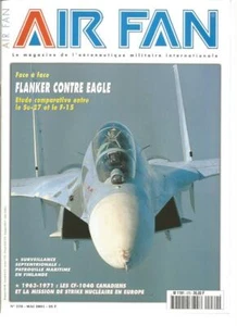 AIR FAN N°270 FLANKER CONTRE EAGLE / 1963-1971 : CF-104 G CANADIENS & MIS. STRIK - Picture 1 of 2