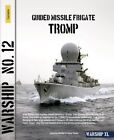 Warship : Guided Missile Frigate Tromp, Paperback by Visser, Henk; Mulder, Ja...