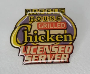 Waffle House Licensed Server Grilled Chicken Pin Advertising  - Picture 1 of 6
