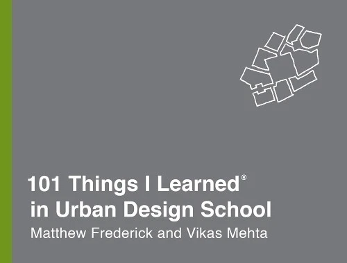 Matthew Frederick Vik 101 Things I Learned in Urban Desig (Hardback) (UK IMPORT) - Image 1 of 1