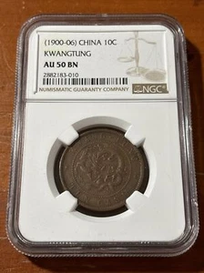 1900-06 CHINA Kwangtung 10 CASH - NGC AU50 - Picture 1 of 4