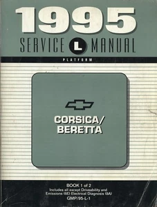 1995 Chevrolet ~ Corsica & Beretta ~ Original Factory Service Manual ~ 2 volumes - Foto 1 di 2