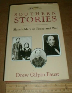 Southern Stories Slaveholders in Peace & War 1992 Civil War Book - Afbeelding 1 van 5