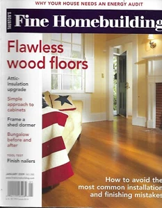 Fine Home Building Magazine Wood Floors Installation and Finishing Cabinets 2009 - Picture 1 of 6