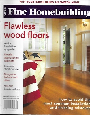 Fine Home Building Magazine Wood Floors Installation and Finishing Cabinets 2009 - Image 1 of 4
