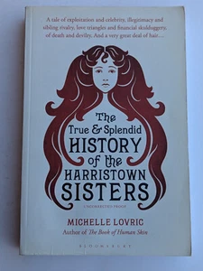 The True & Splendid History Of The Harrison Sisters by Michelle Lovric PreOwned - Foto 1 di 11