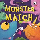 Monster Match by Gray, Caroline Book The Cheap Fast Free Post
